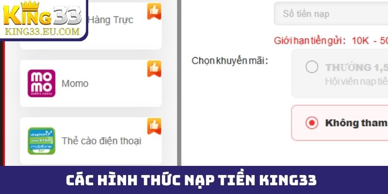 Các hình thức nạp tiền King33 mà mọi người có thể sử dụng