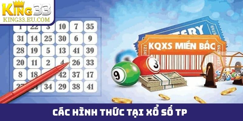 Các hình thức cá cược không thể thiếu tại xổ số TP