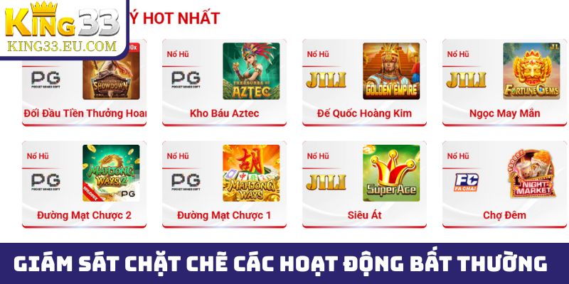Giám sát chặt chẽ các hoạt động bất thường để bảo vệ tốt hơn