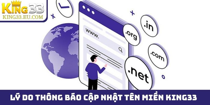 Lý do thông báo cập nhật tên miền King33 được công bố