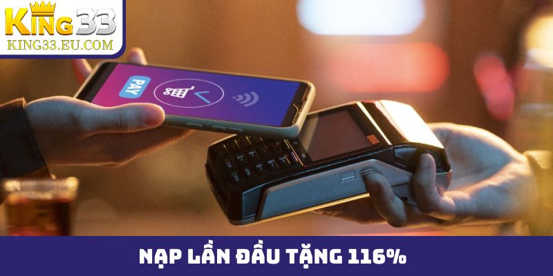 nạp lần đầu tặng 116