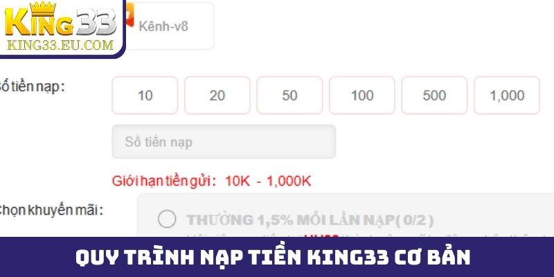 Quy trình nạp tiền King33 cơ bản qua các bước hướng dẫn