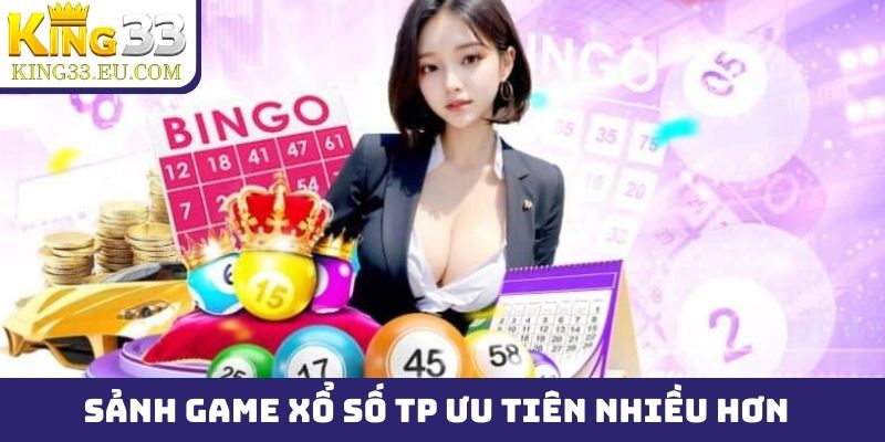 Sảnh game xổ số TP dần được người chơi ưu tiên nhiều hơn
