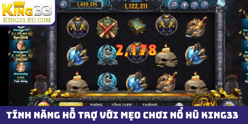 Tận dụng các tính năng hỗ trợ với mẹo chơi nổ hũ King33