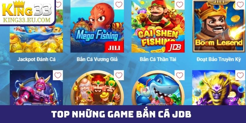 Top những game không thể bỏ qua tại bắn cá JDB