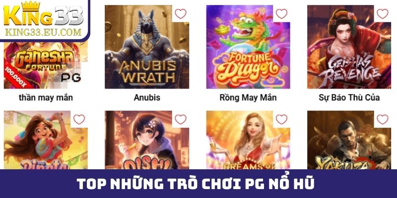 Top những trò chơi không nên bỏ qua khi tham gia tại PG nổ hũ
