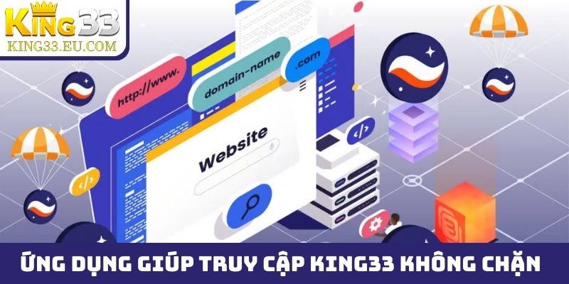 Những lý do vì sao mà người chơi cần phải truy cập King33 không chặn